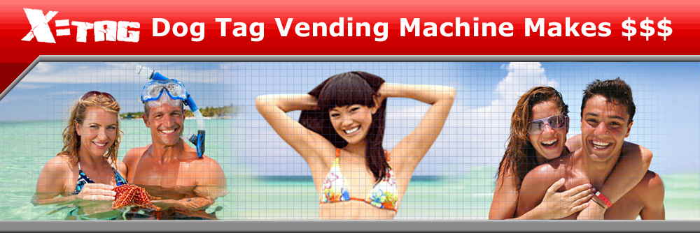 x=tag dog tag vending machine banner